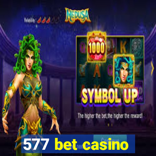 577 bet casino